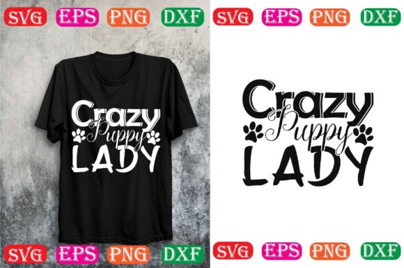 Crazy Puppy Lady Svg Design