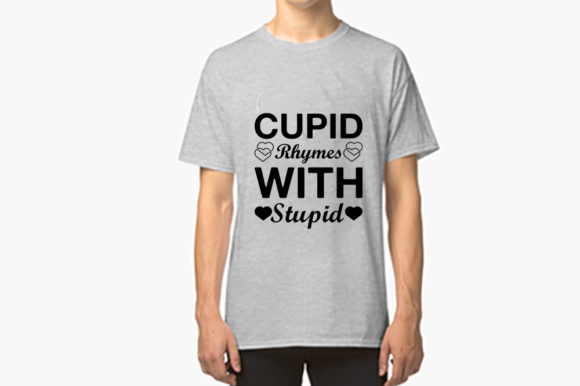Cupid Rhymes with Stupid