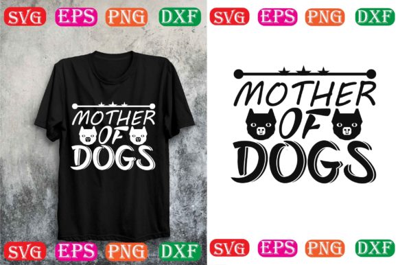 Dog Svg Design.mother of Dogs