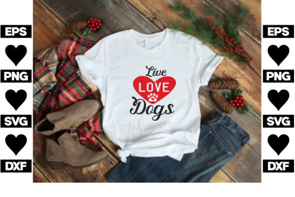 Live Love Dogs SVG Design