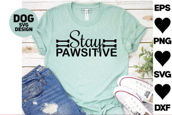 Stay Pawsitive